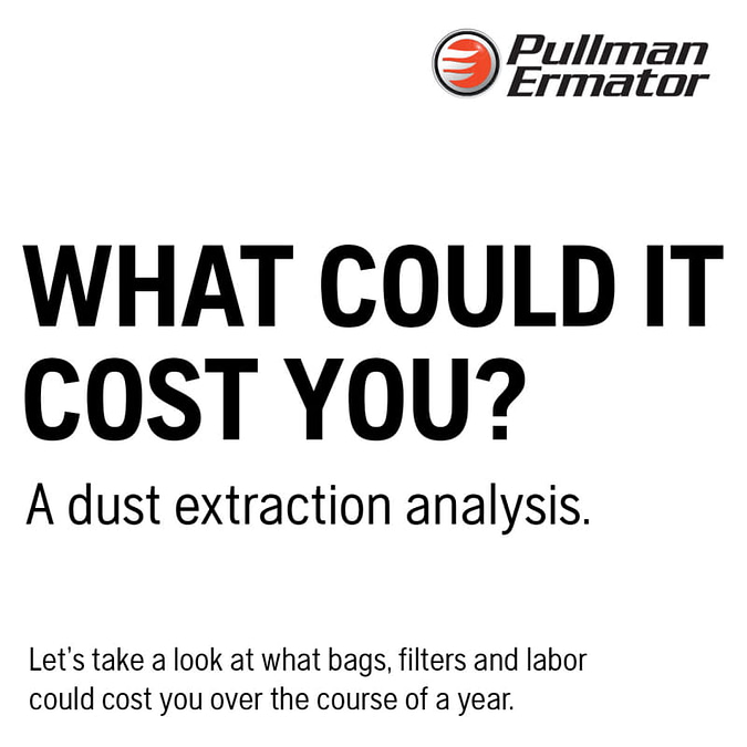 What Could Dust Extraction Cost You?